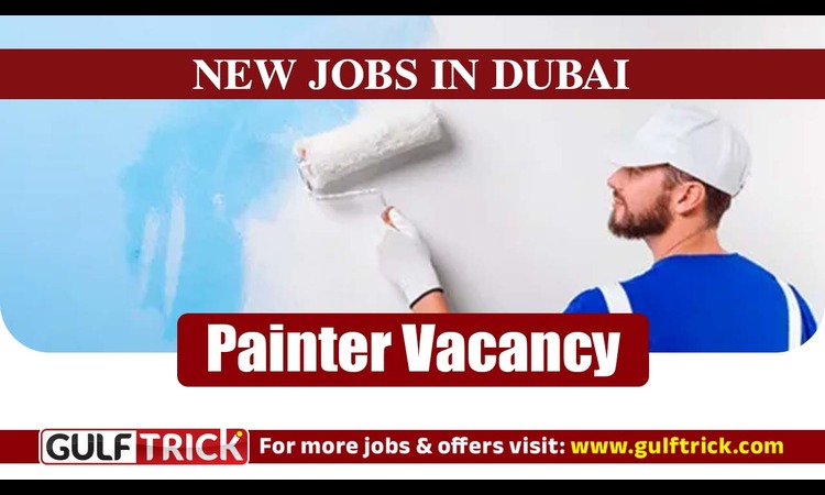 Painter Job Opportunity Available in Dubai, UAE